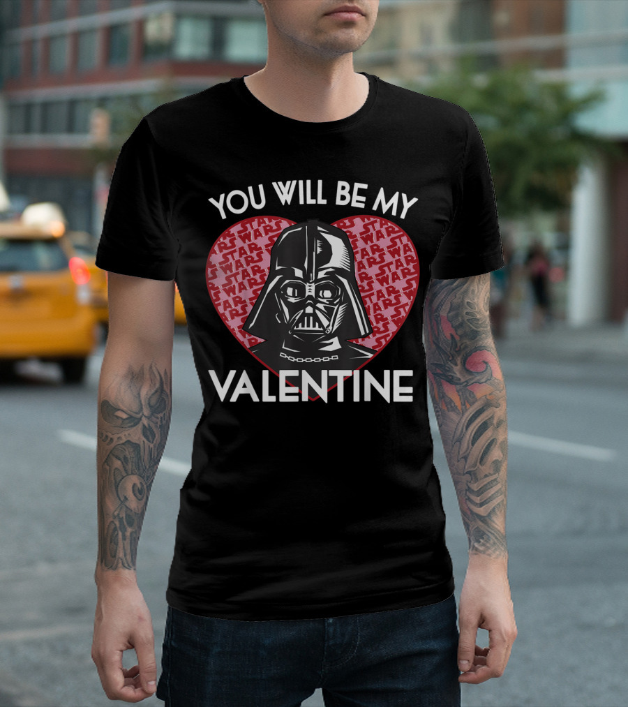 Star Wars You Will Be My Valentine Darth Vader Heart T-Shirt