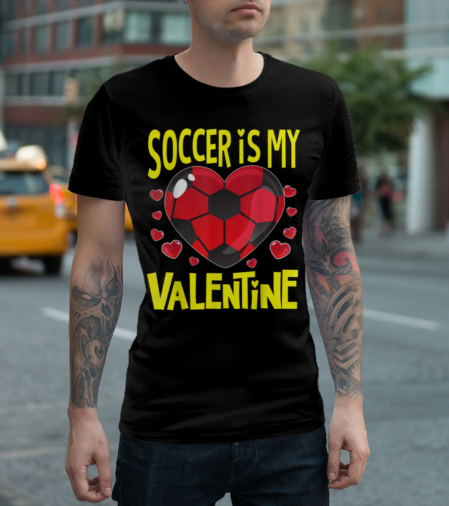 Soccer Is My Valentine Heart Balloon T-Shirt