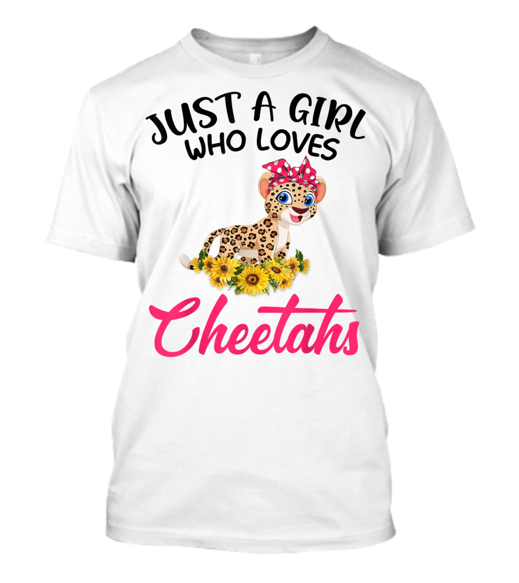 Just A Girl Who Loves Cheetahs Sunflowers Cute Cartoon T-Shirt
