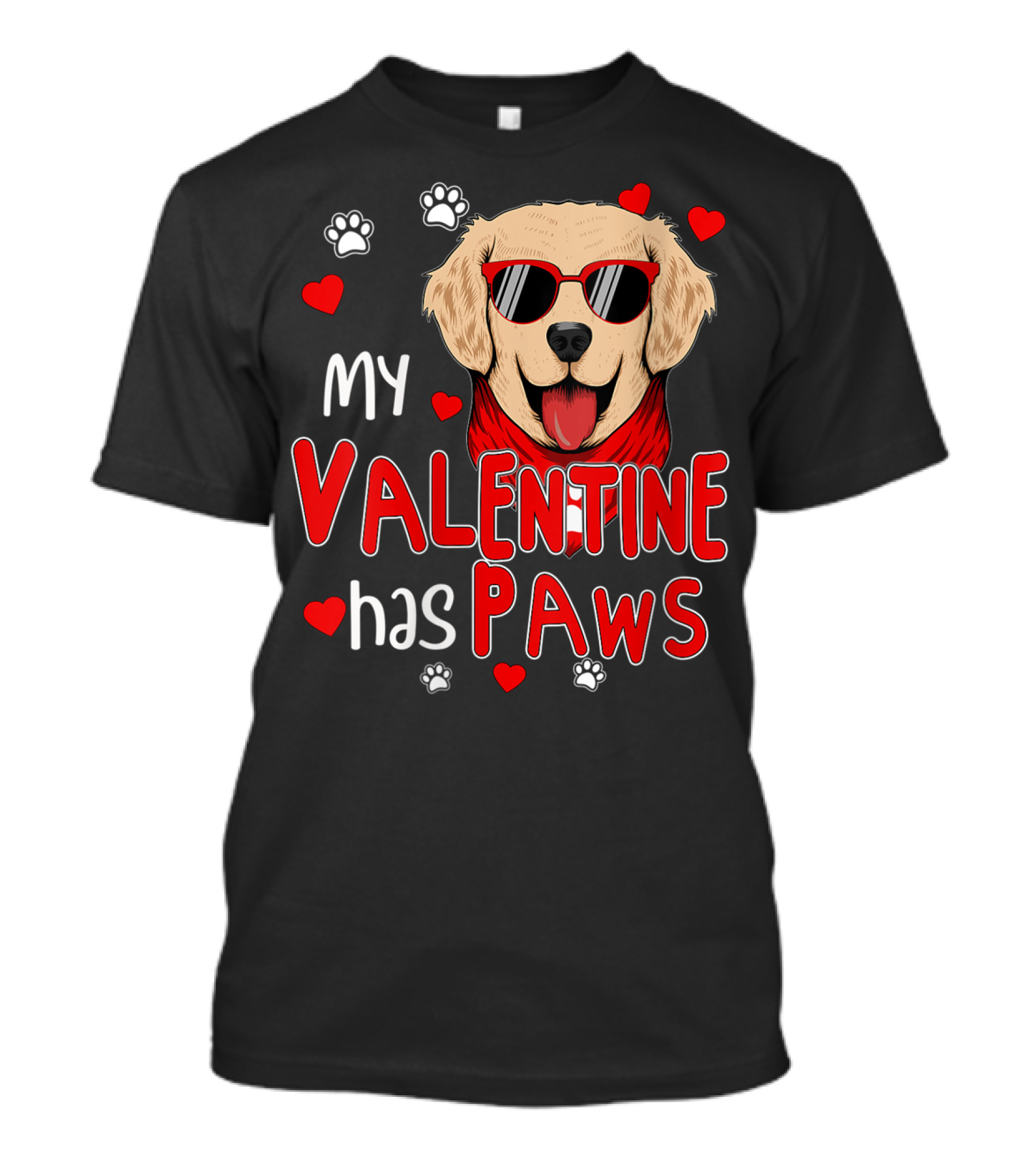 My Valentine Has Paws Golden Retriever With Sunglasses And Hearts T-Shirt