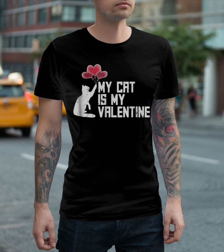 My Cat Is My Valentine Heart Balloons T-Shirt