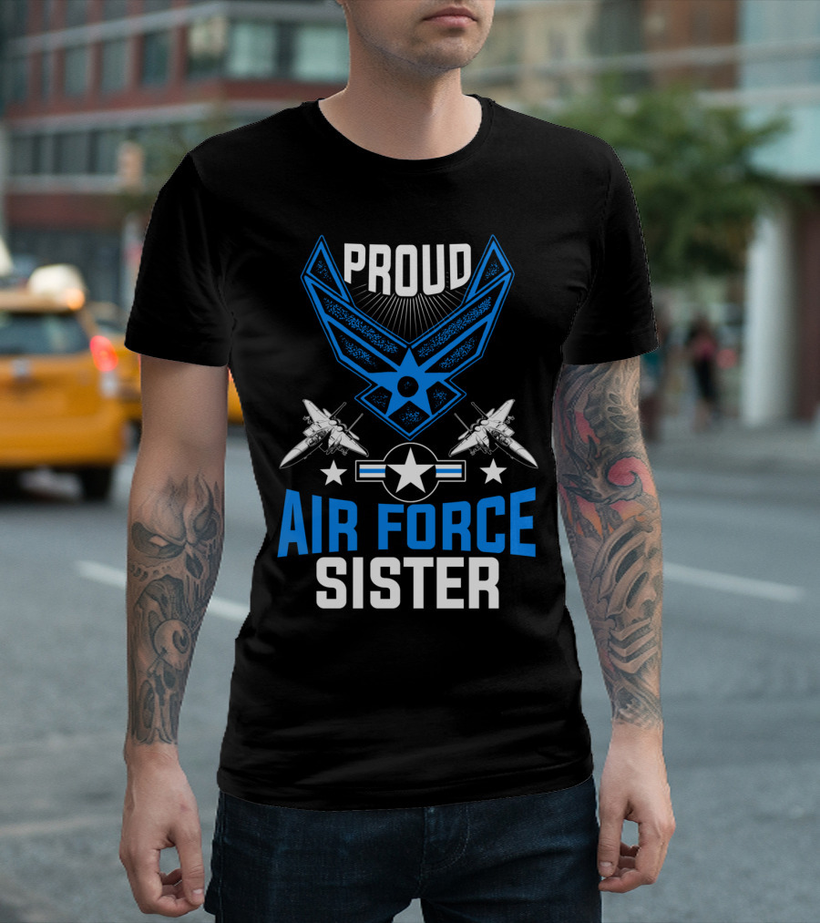 Proud Air Force Sister Veteran Pride Fighter Jets Star Emblem T-Shirt