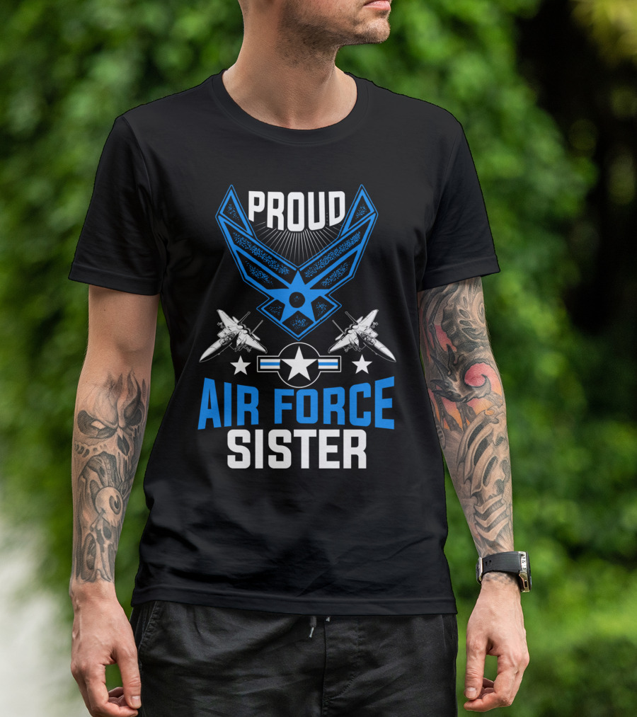 Proud Air Force Sister Veteran Pride Fighter Jets Star Emblem T-Shirt