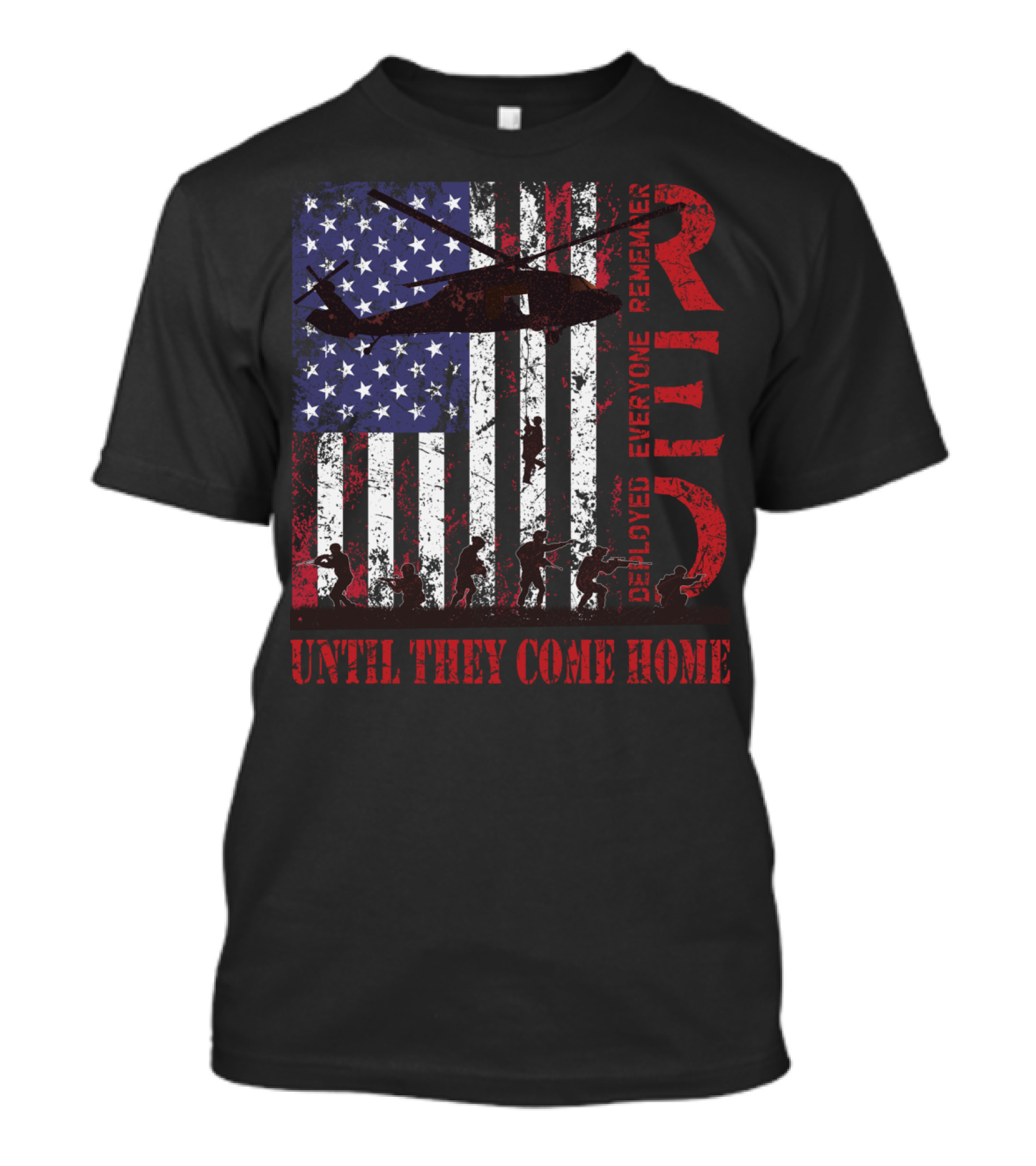 RED Until They Come Home Remember Everyone Deployed T-Shirt