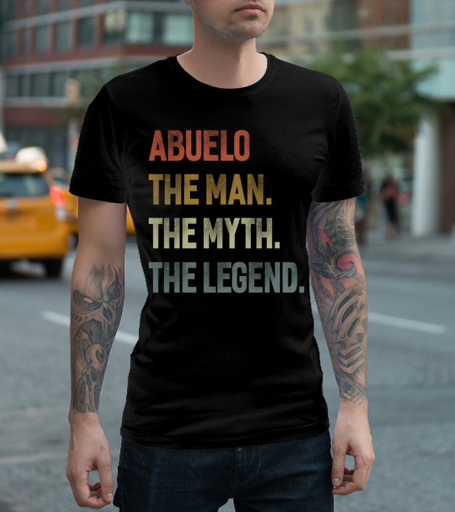 Abuelo The Man The Myth The Legend T-Shirt