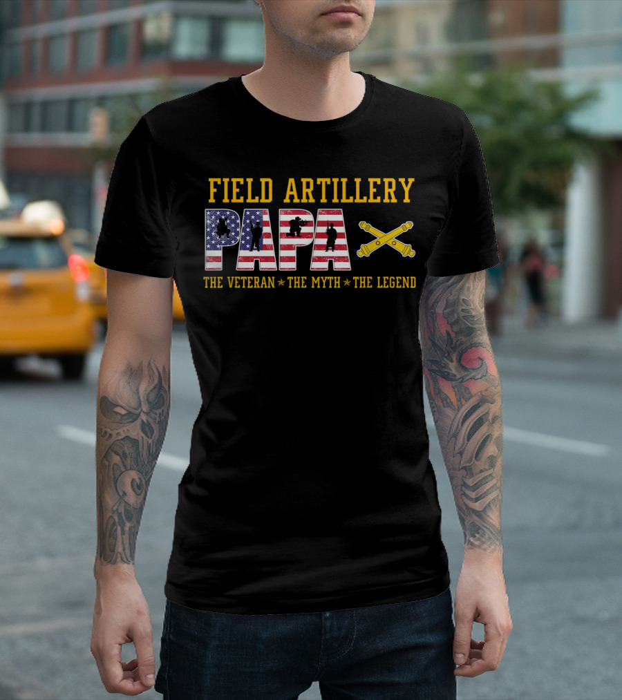 Field Artillery Papa The Veteran The Myth The Legend USA Flag Graphic With Cannons T-Shirt