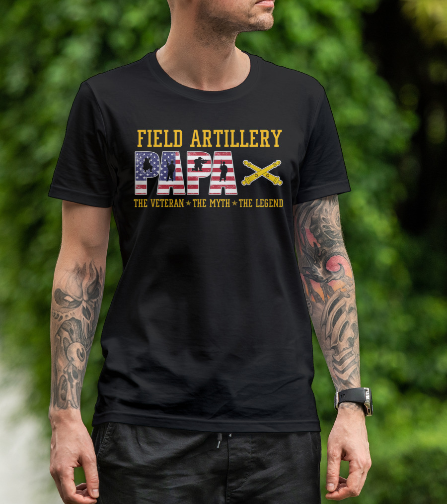 Field Artillery Papa The Veteran The Myth The Legend USA Flag Graphic With Cannons T-Shirt