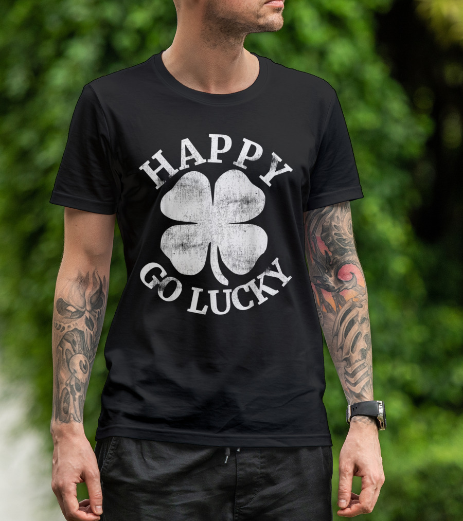 Happy Go Lucky St Patrick's Day Four-Leaf Clover T-Shirt