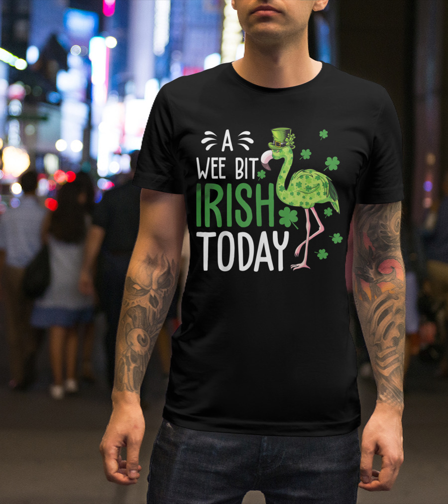 A Wee Bit Irish Today Funny St Patrick's Day Flamingo Shamrocks T-Shirt
