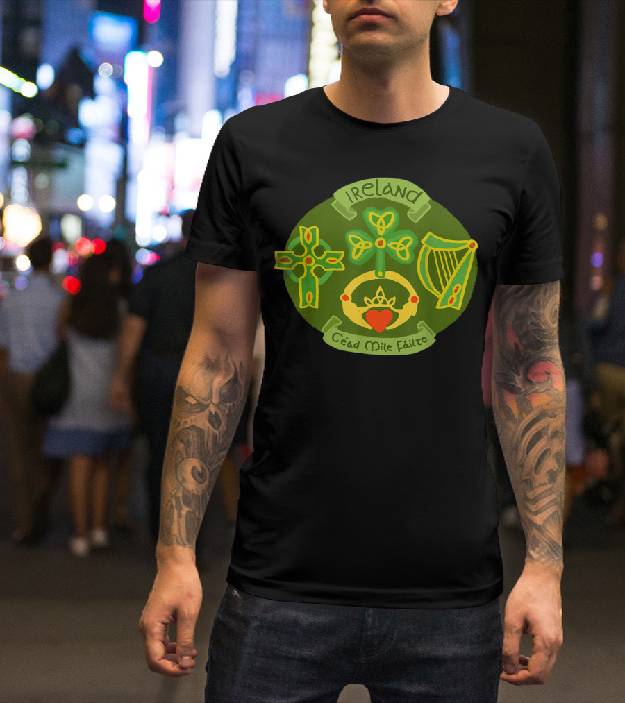 Ireland Céad Míle Fáilte Saint Patrick's Day Celtic Cross Harp Claddagh Shamrock T-Shirt