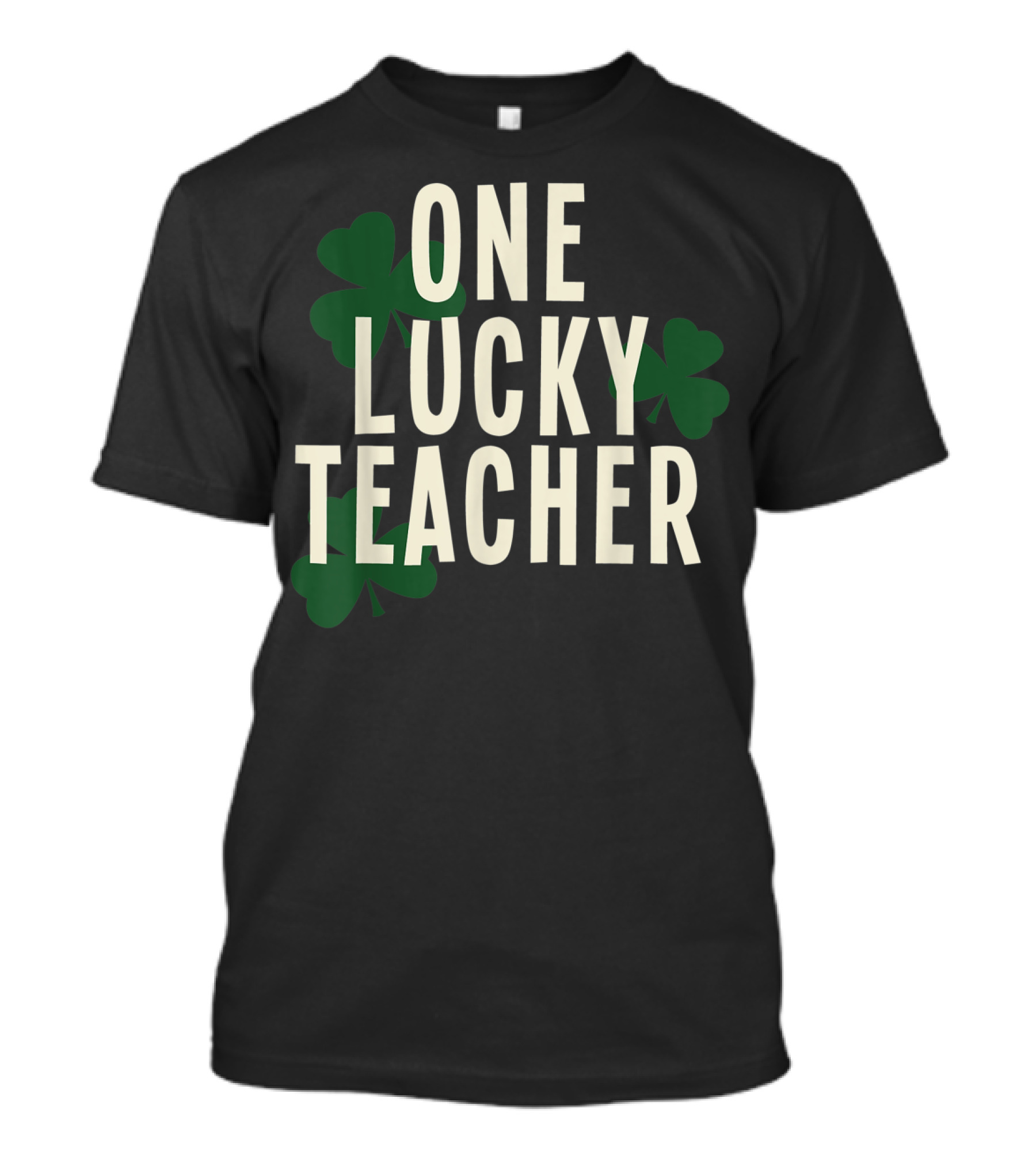 One Lucky Teacher Shamrock St Patrick's Day T-Shirt