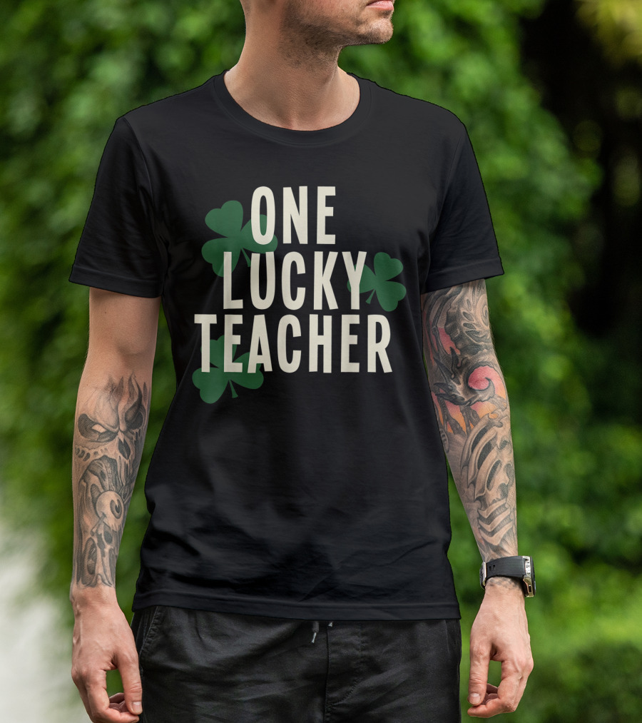 One Lucky Teacher Shamrock St Patrick's Day T-Shirt