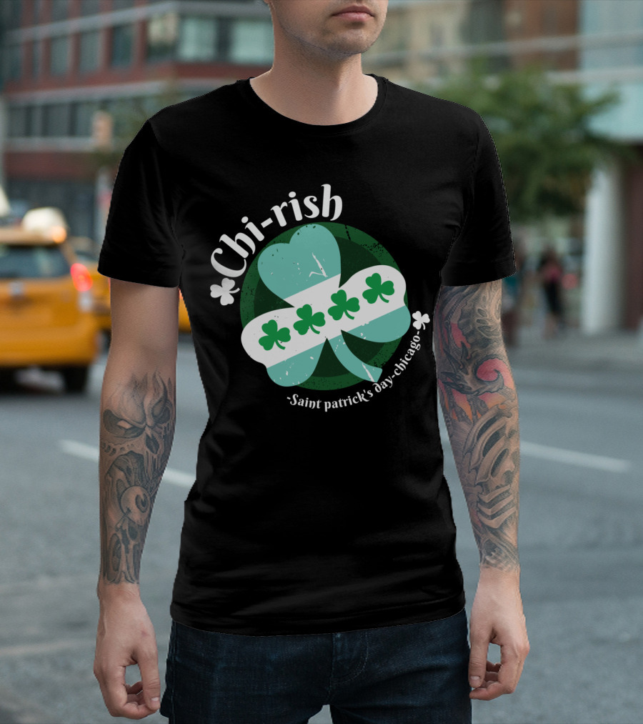 Chi-rish Saint Patrick's Day Chicago Clover T-Shirt