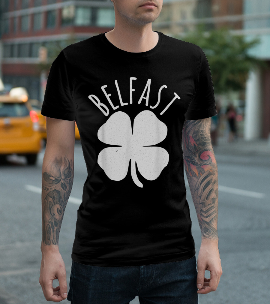 Belfast Shamrock St Patrick's Day T-Shirt