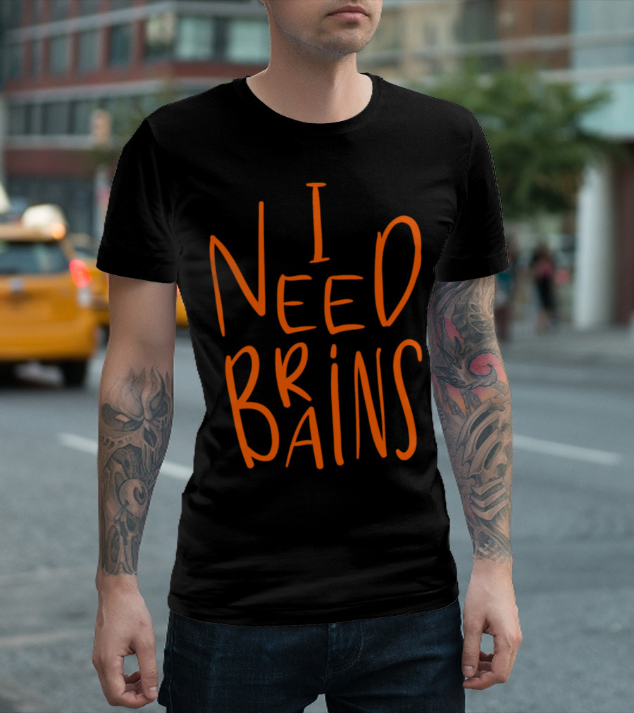 I Need Brains Halloween Trick Or Treat Zombie Humor T-Shirt