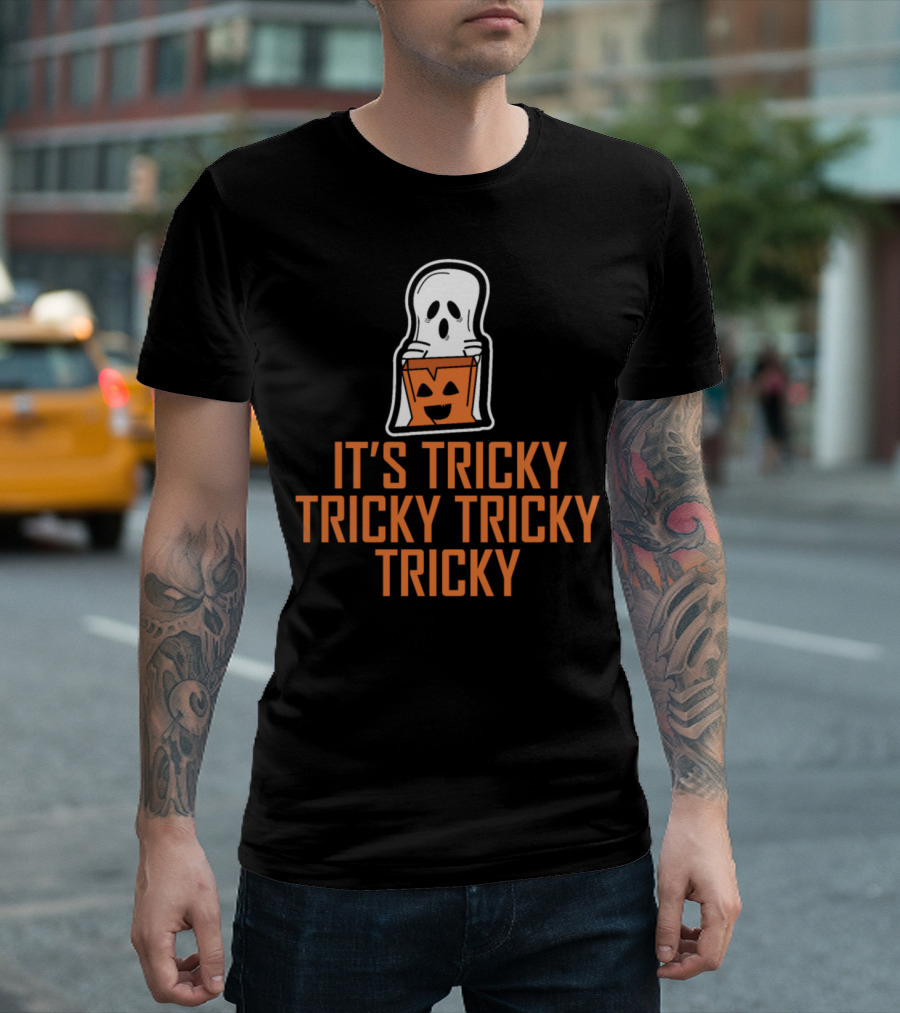 It's Tricky Halloween Night Ghost Spooky Trick or Treat T-Shirt