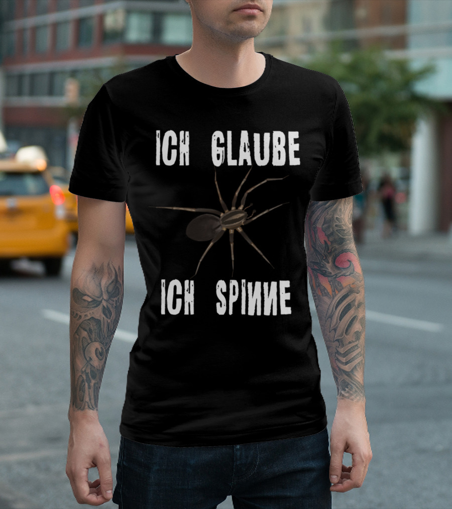 Spider Ich Glaube Ich Spinne T-Shirt