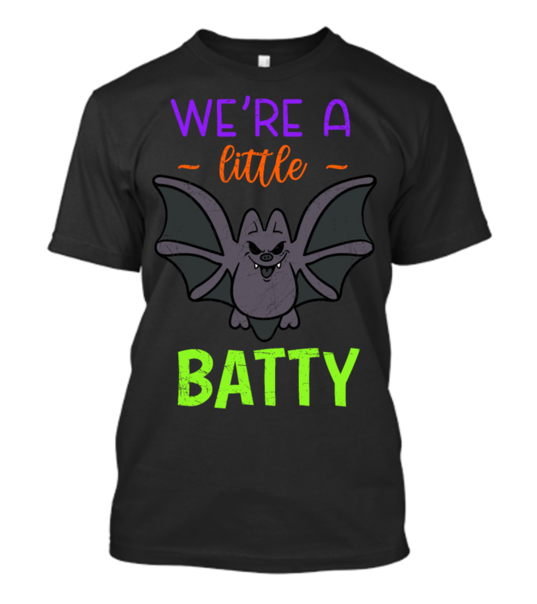 We're A Little Batty Flying Bat Halloween Humor T-Shirt