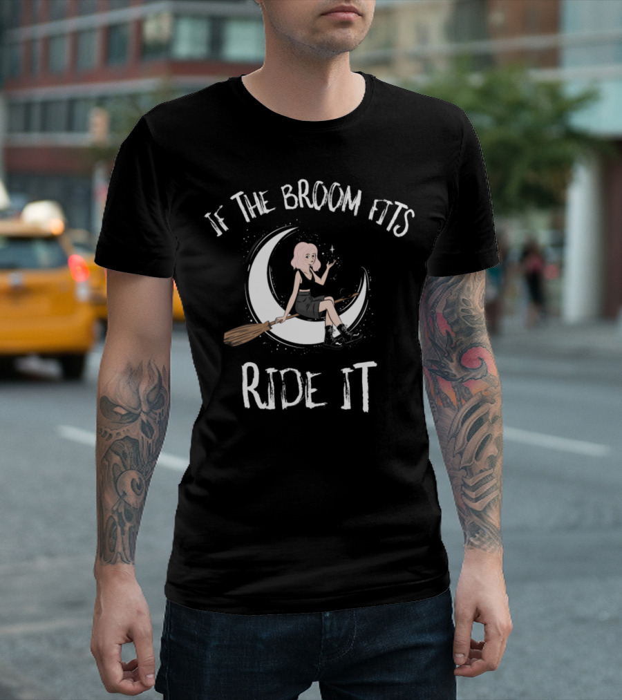 If the Broom Fits Ride It Witch and Black Cat on Crescent Moon Halloween T-Shirt