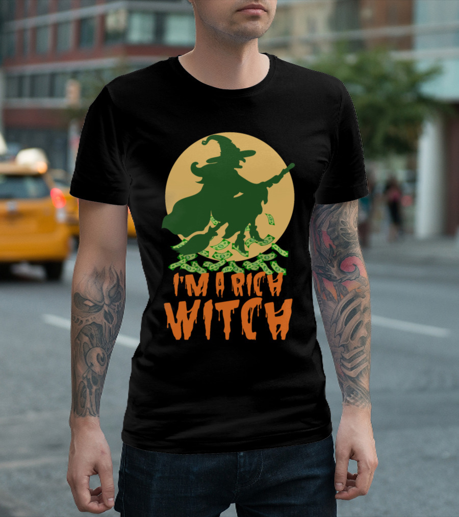 I'm a Rich Witch Flying Broomstick Dollar Bills Full Moon T-Shirt
