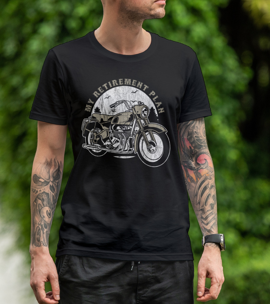 My Retirement Plan Distressed Vintage Motorcycle Adventure T-Shirt