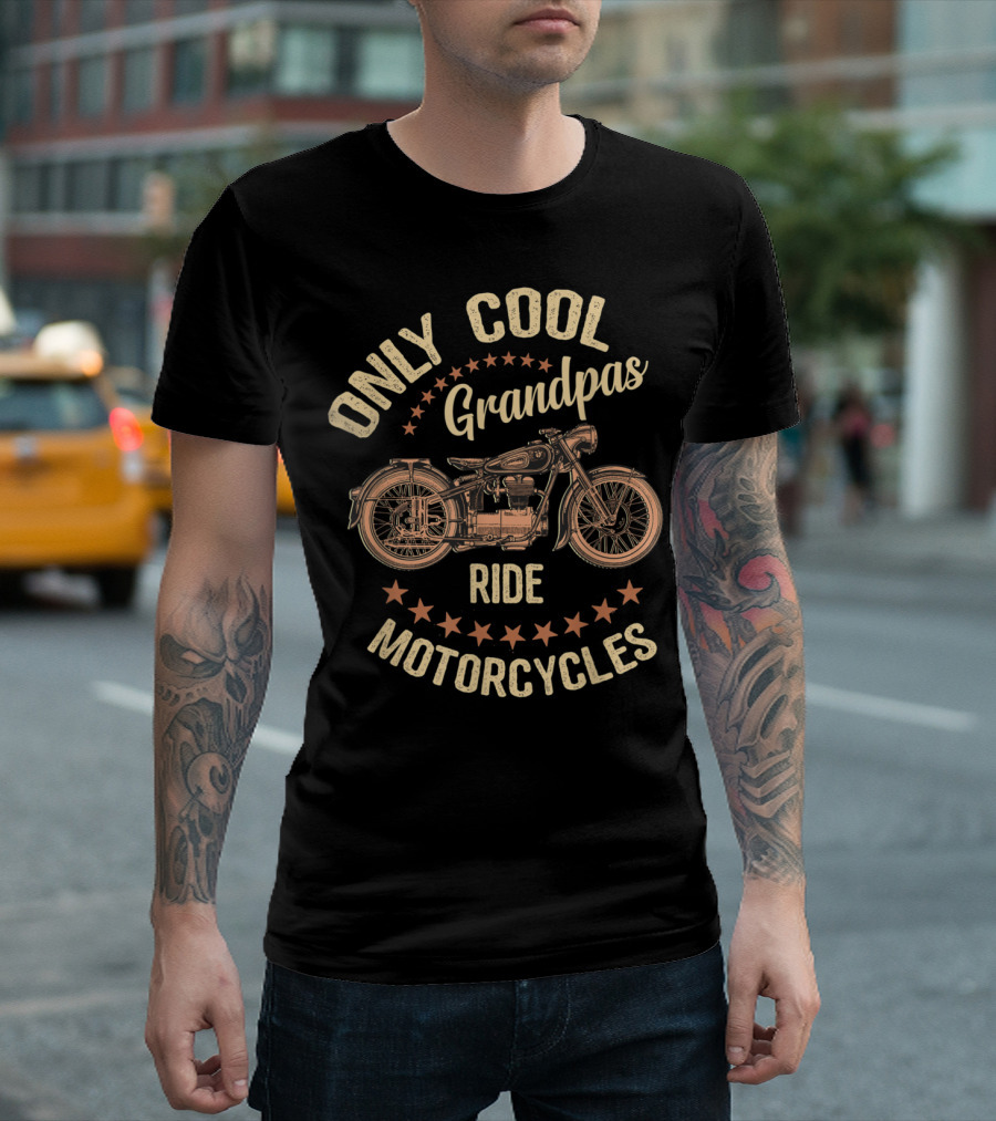 Only Cool Grandpas Ride Motorcycles Retro Vintage Motobike T-Shirt