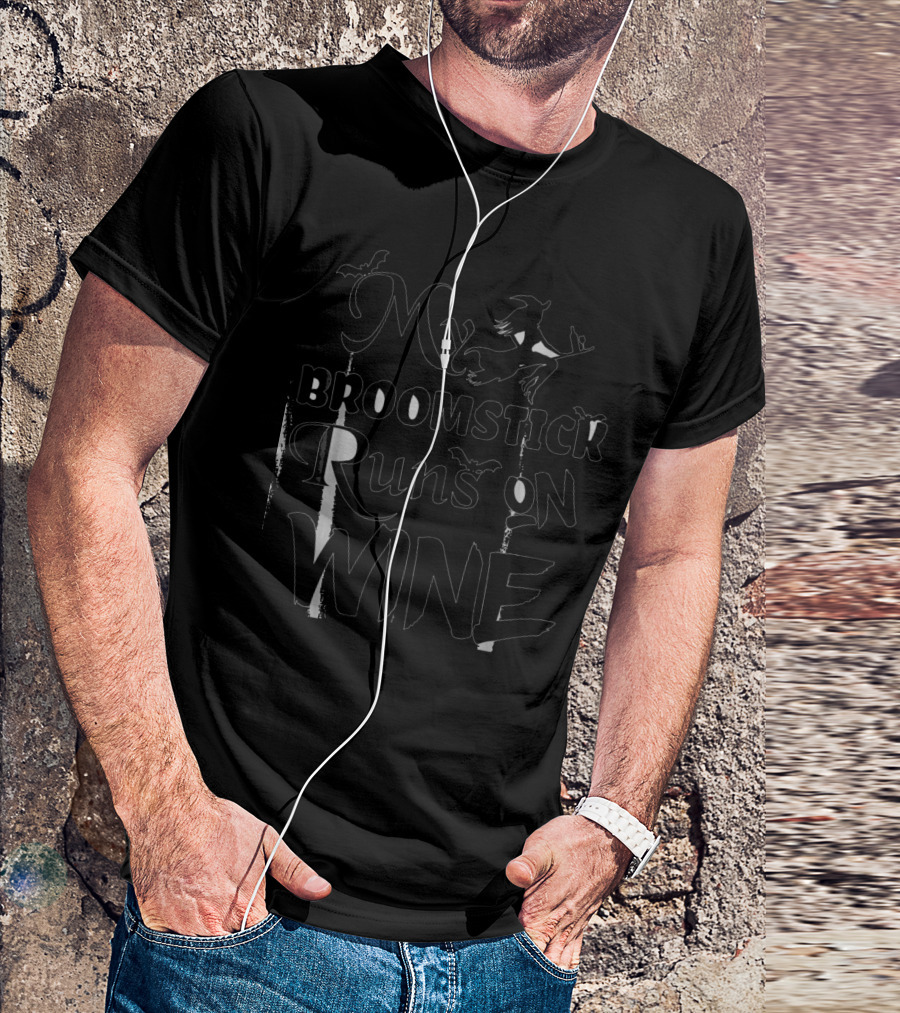 My Broomstick Runs On Wine Halloween Cute T-Shirt