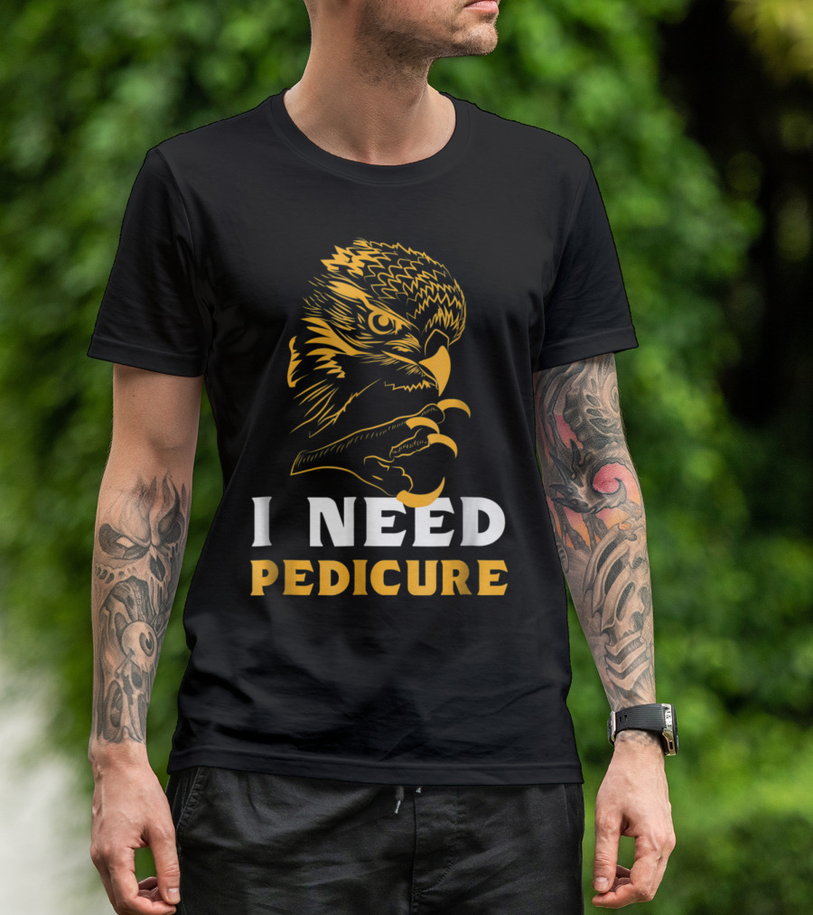 I Need Pedicure Hawk Illustration Nail Tech T-Shirt