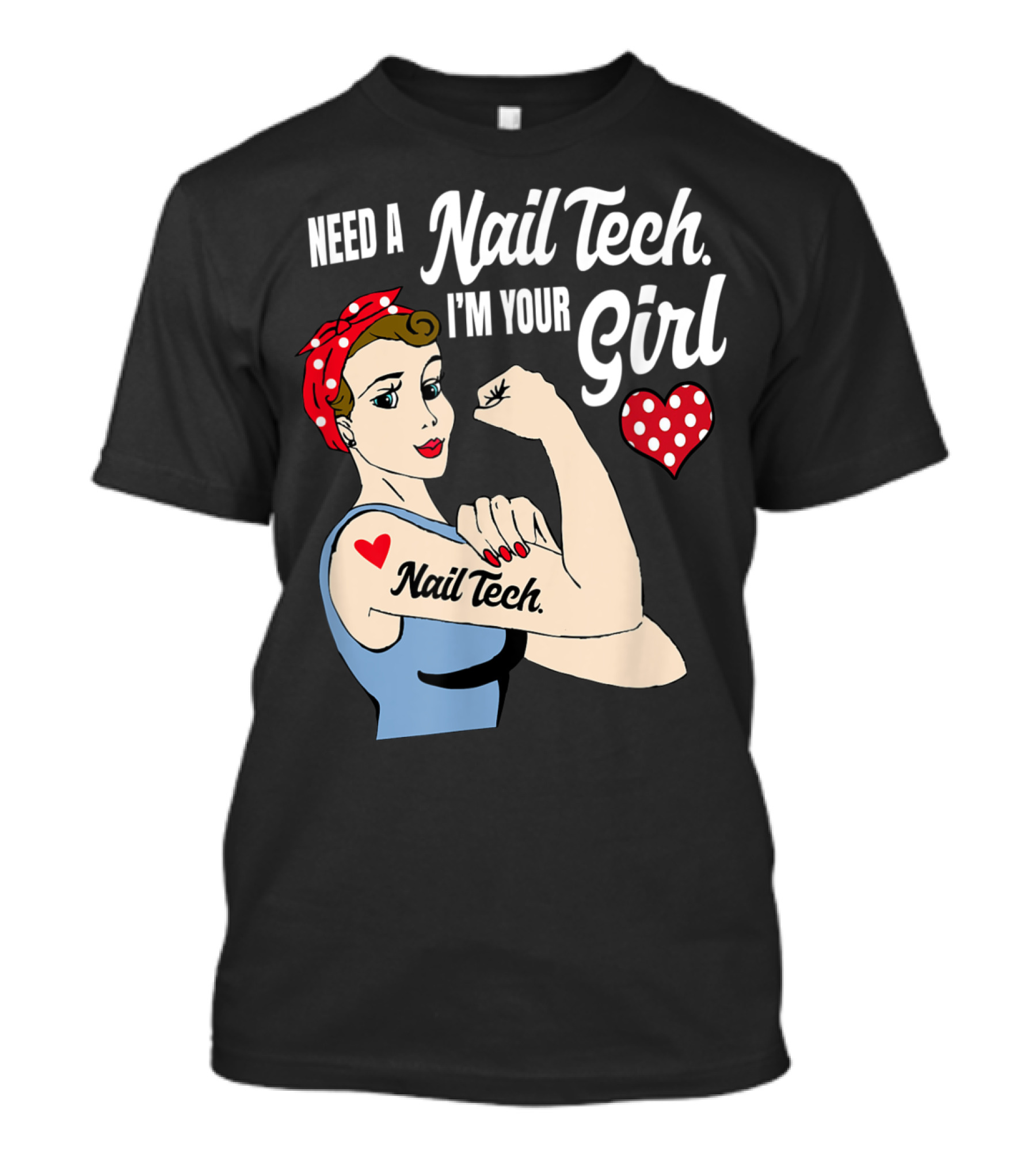 Need A Nail Tech Girl Power Tattoo T-Shirt