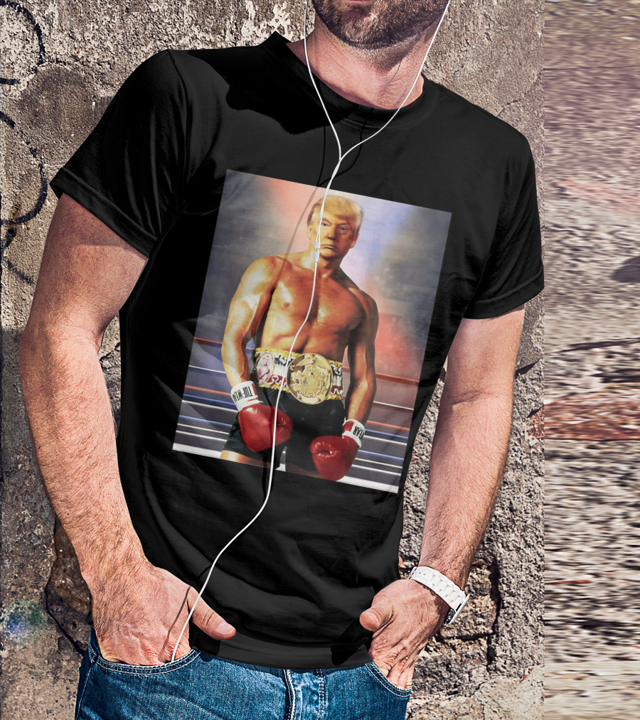 Donald Trump Boxing Champion Spoof Joke Prank T-Shirt