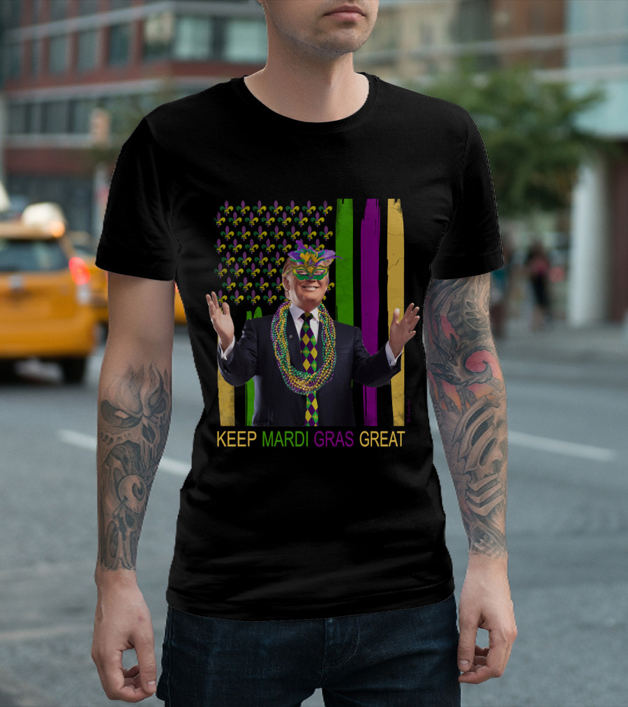 Keep Mardi Gras Great Pro Trump Supporter Masquerade Beads Flag T-Shirt