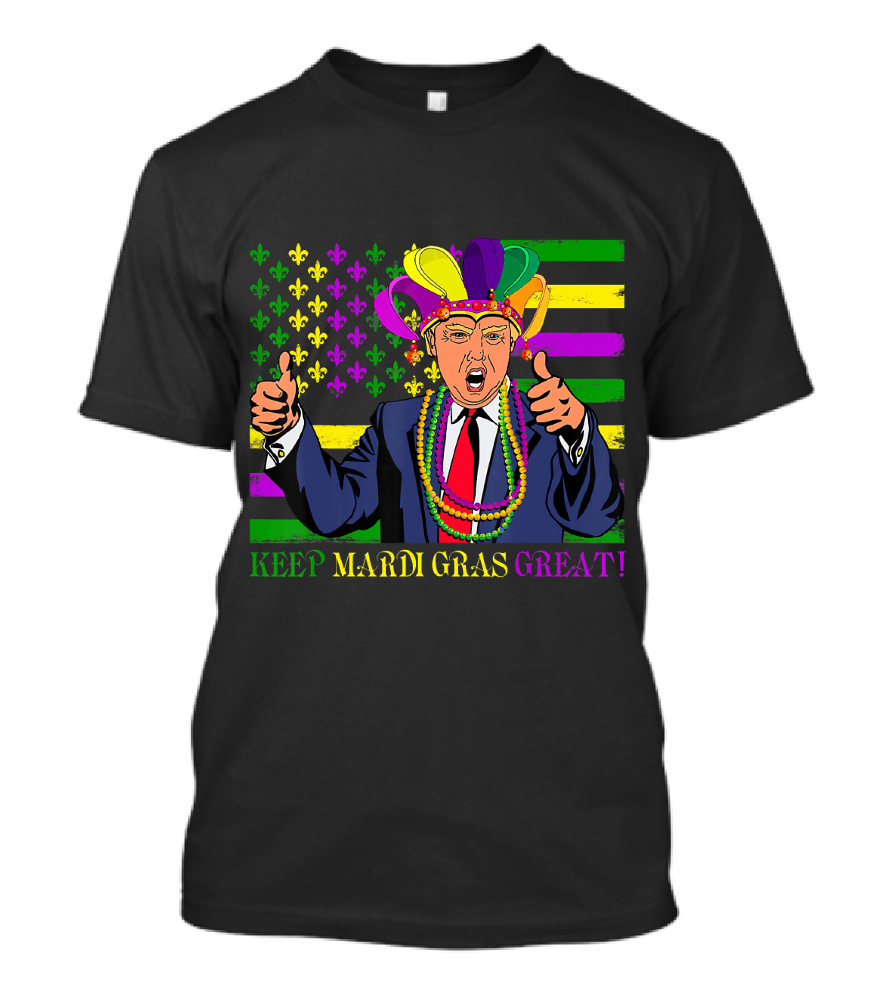 Keep Mardi Gras Great Trump American Flag Beads Fleur-de-lis T-Shirt