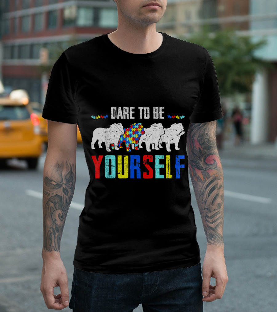 Dare To Be Yourself Autism Puzzle English Bulldog T-Shirt