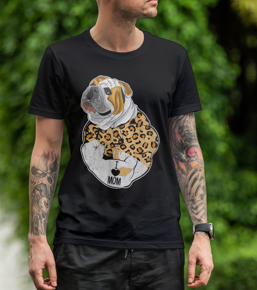 Funny Leopard English Bulldog I Love Mom T-Shirt