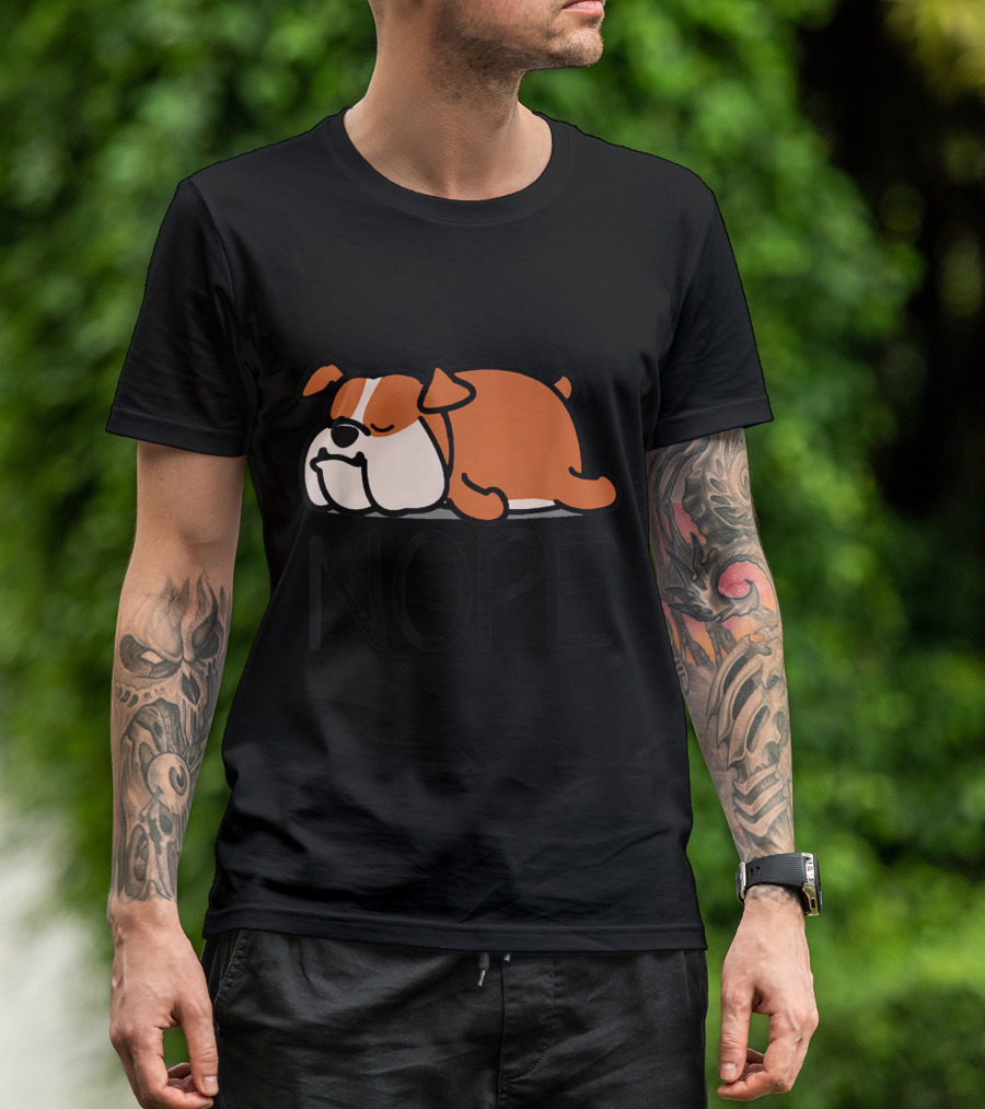 Nope Sleeping Old British English Bulldog T-Shirt