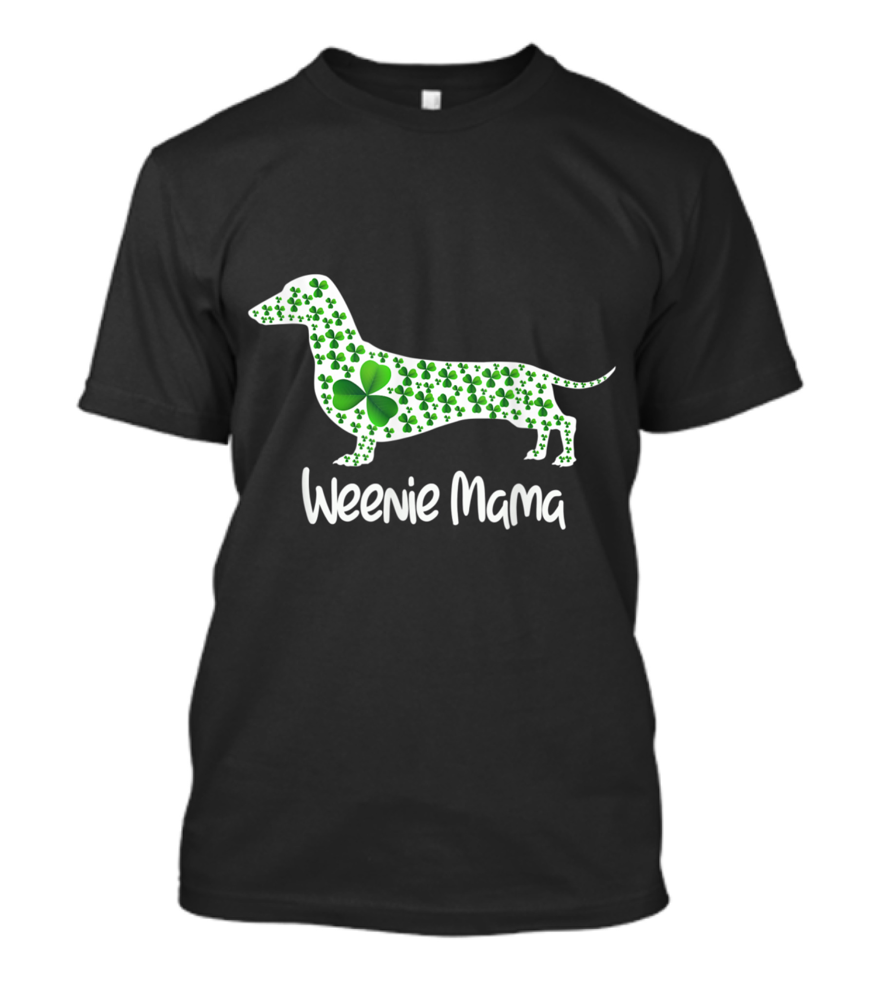 Weenie Mama Dachshund Clover Patrick Day T-Shirt