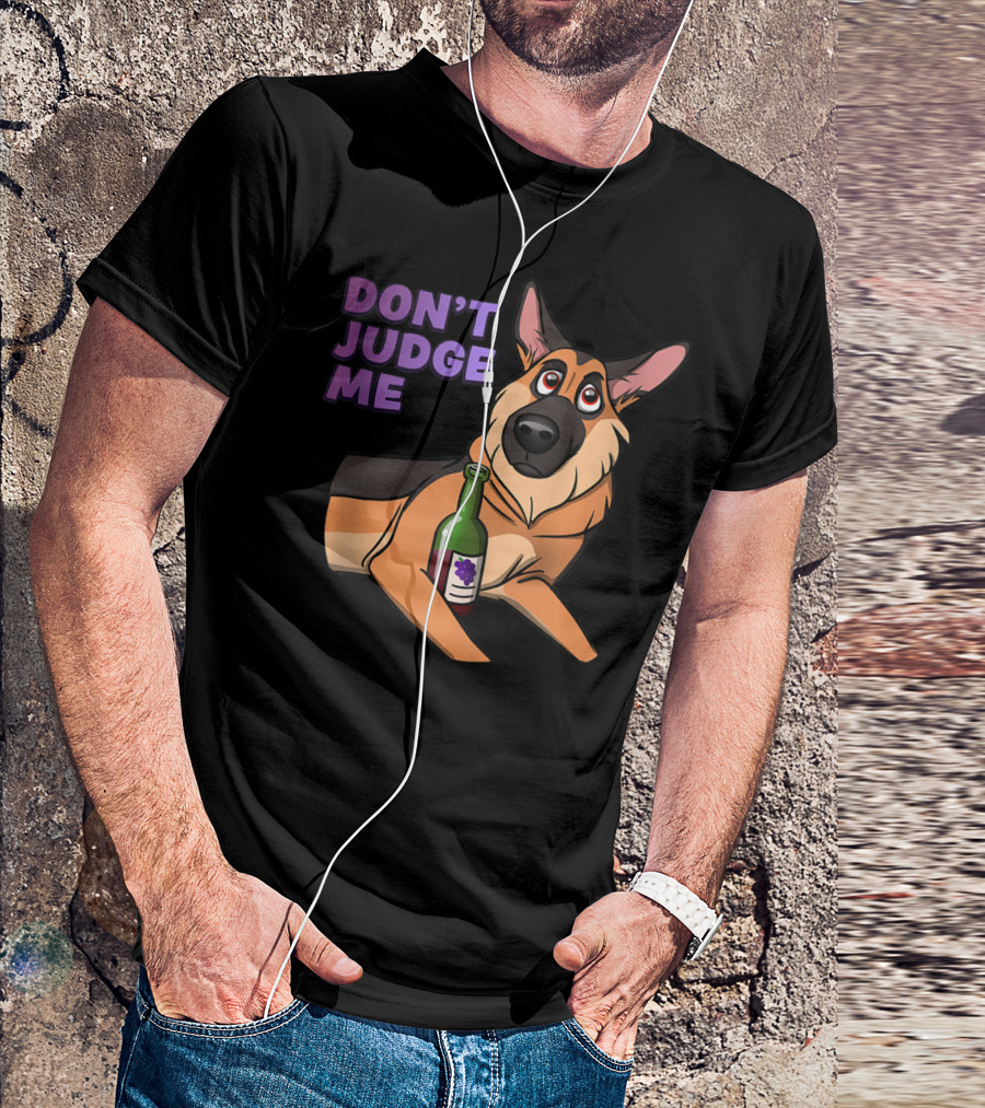 Don't Judge Me German Shepherd Wine Bottle T-Shirt