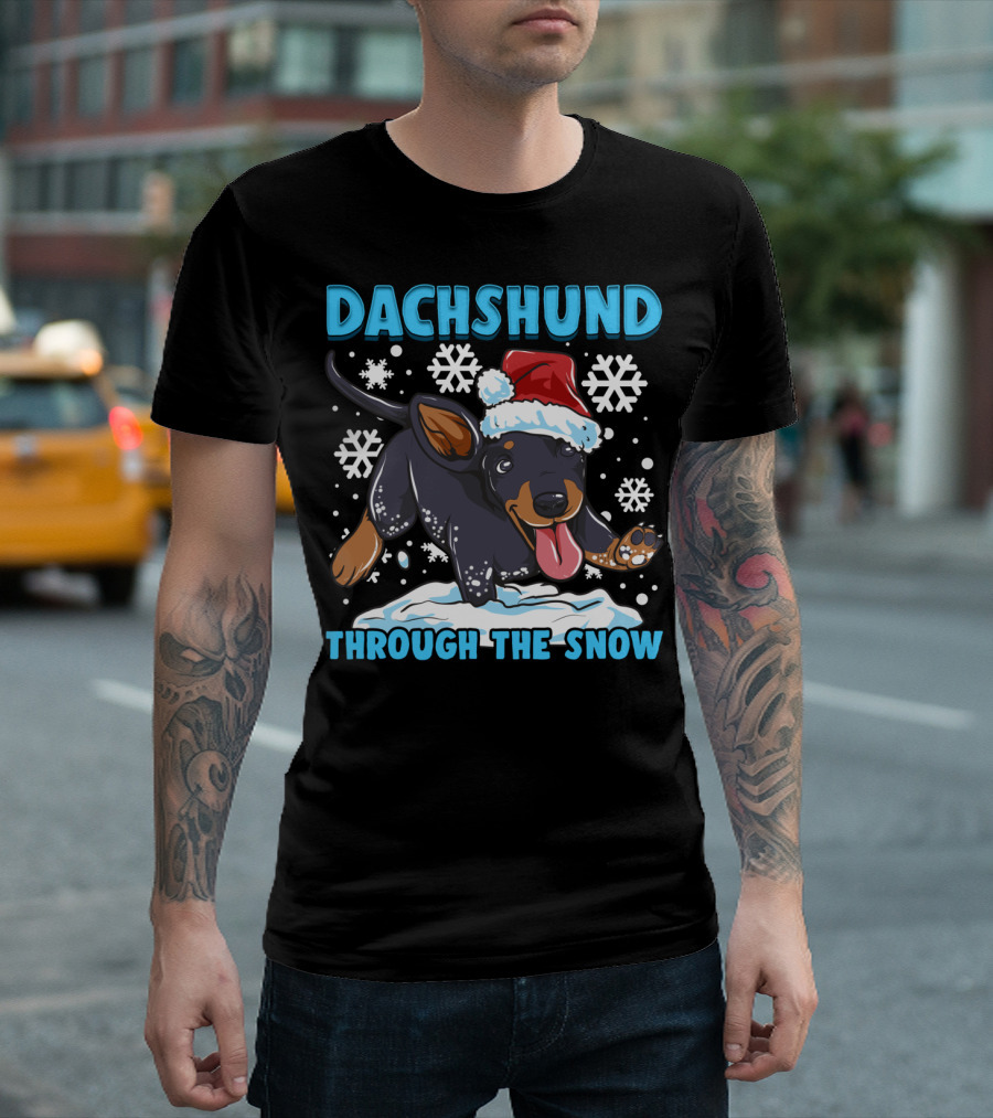 Dachshund Through the Snow Funny Cute Puppy Pun T-Shirt