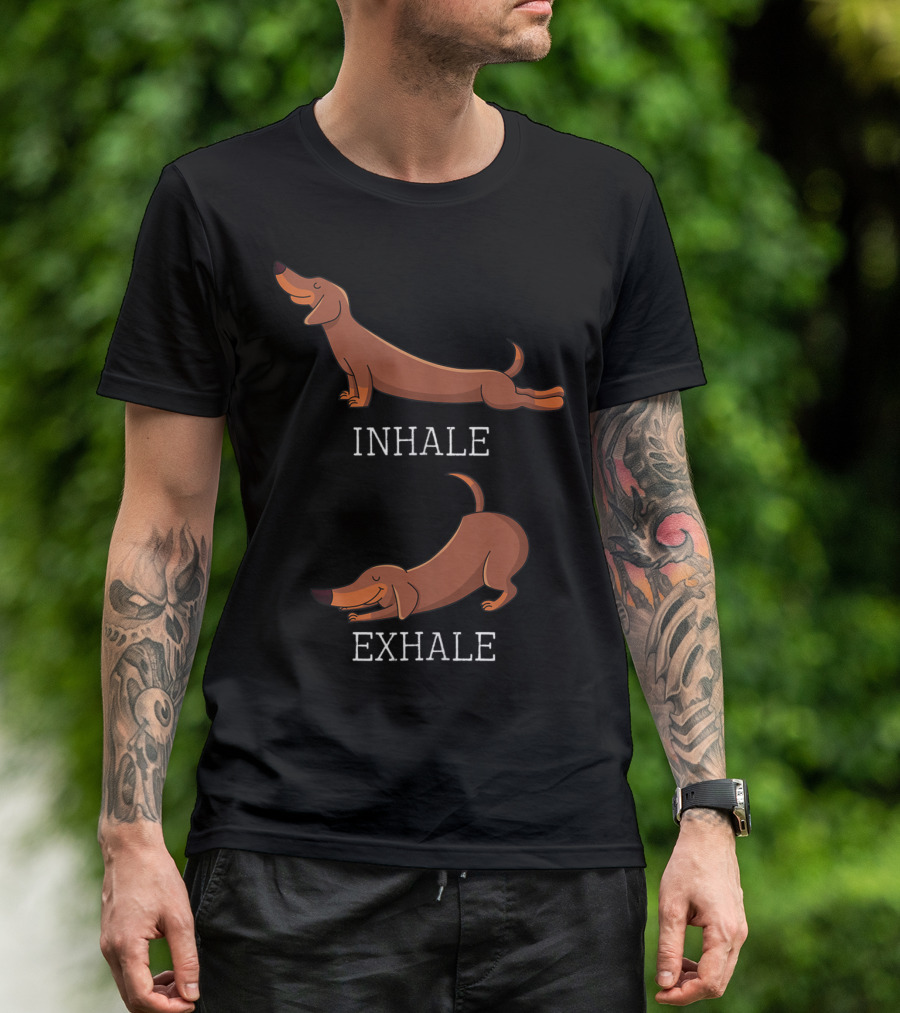 Dachshund Weiner Dog Yoga Inhale Exhale Funny Pose T-Shirt
