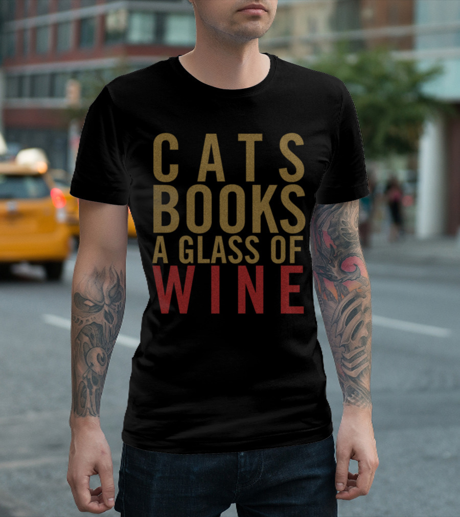 Cats Books A Glass Of Wine T-Shirt