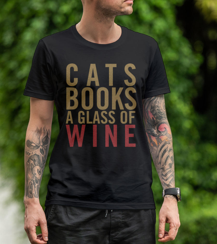 Cats Books A Glass Of Wine T-Shirt