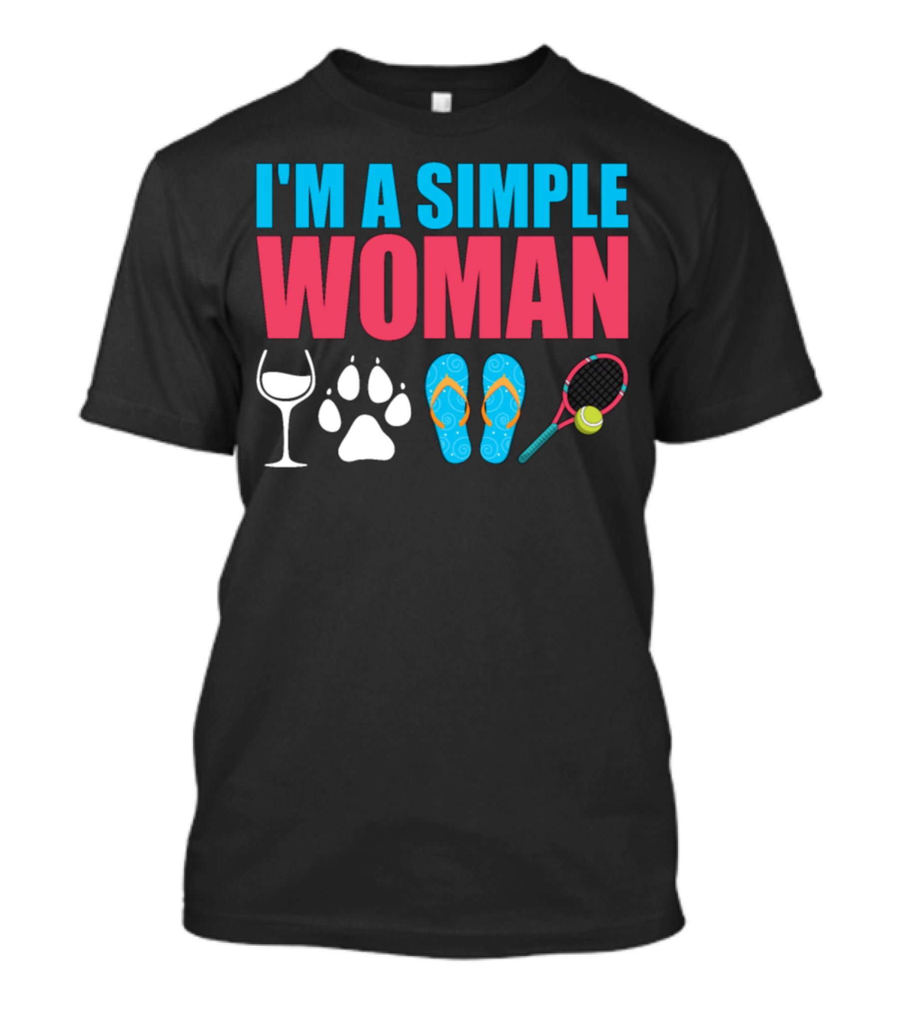 I'm A Simple Woman Wine Dogs Beachtennis Flip Flops T-Shirt