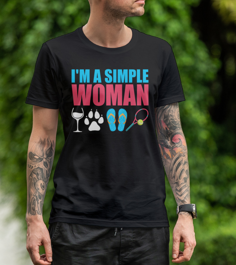 I'm A Simple Woman Wine Dogs Beachtennis Flip Flops T-Shirt