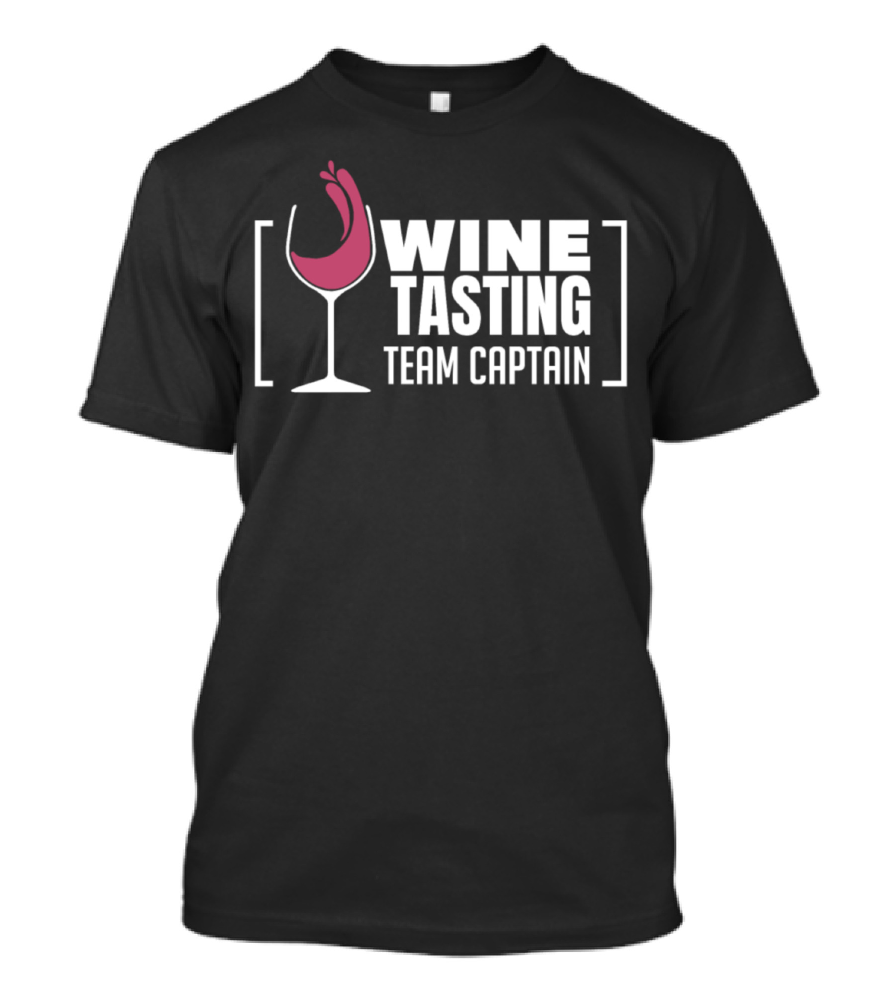 Wine Tasting Team Captain Funny Wine Glass Sommelier T-Shirt