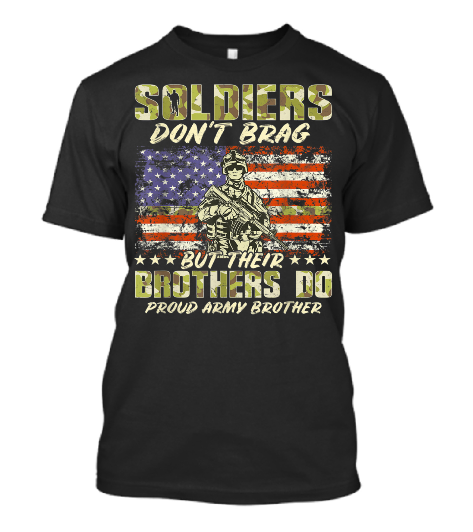 Soldiers Don't Brag But Their Brothers Do Proud Army Brother T-Shirt