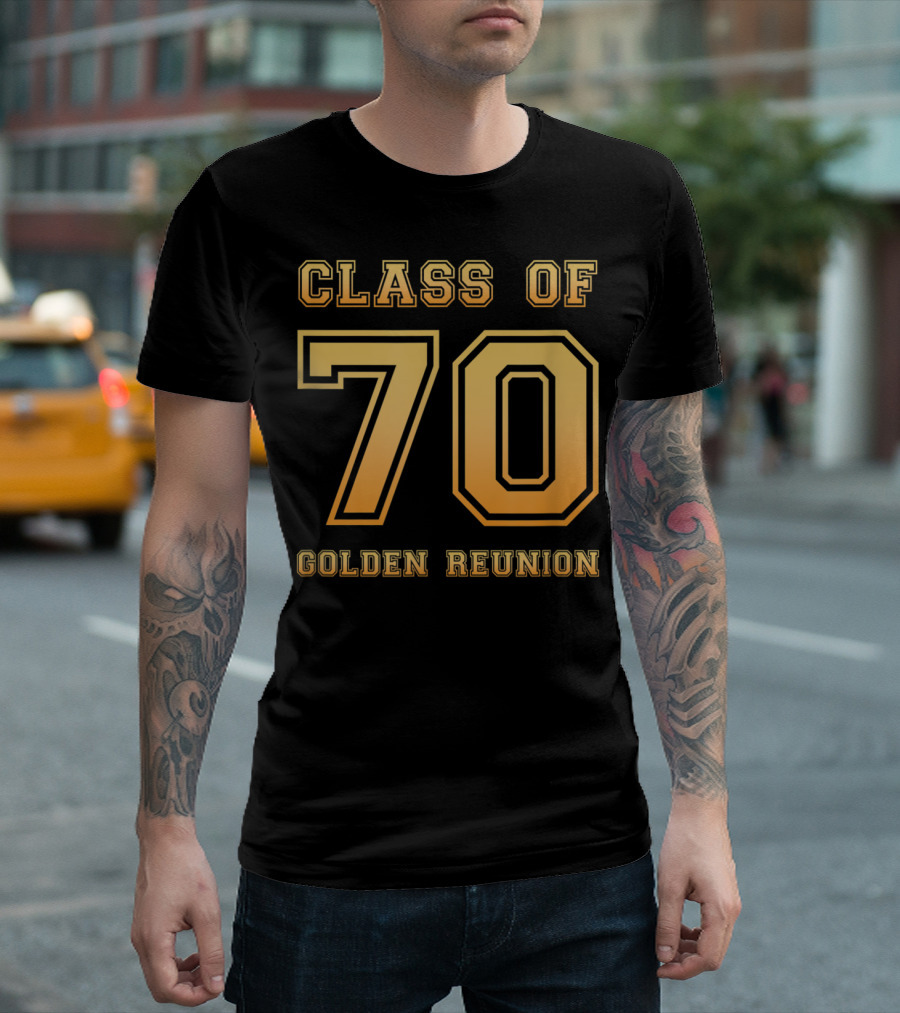 Class Of 70 Golden Reunion T-Shirt