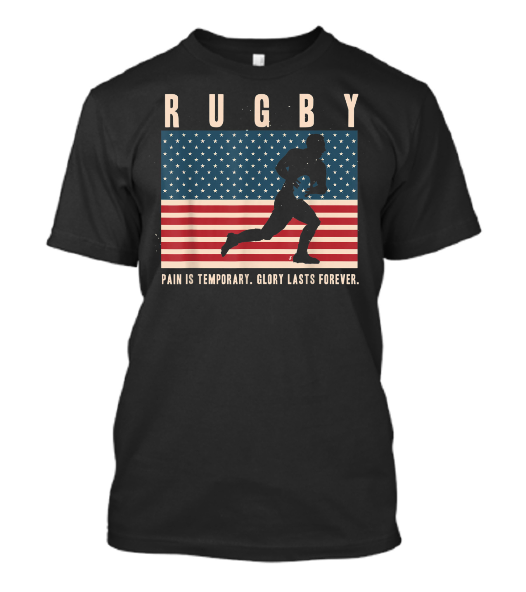 Rugby Pain Is Temporary Glory Lasts Forever USA Flag T-Shirt