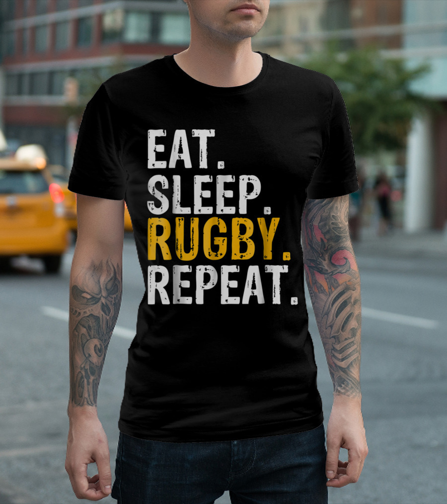 Eat Sleep Rugby Repeat Bold Lifestyle Motto T-Shirt