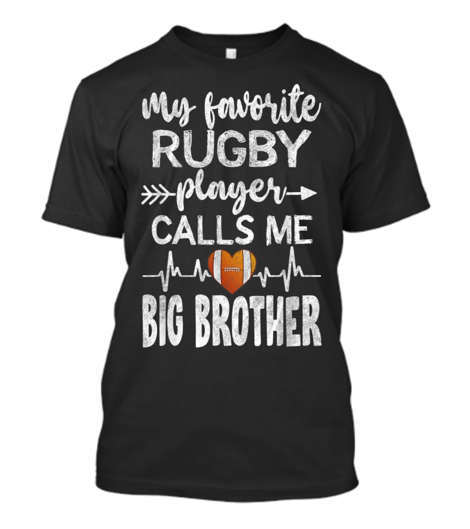 My Favorite Rugby Player Calls Me Big Brother Heartbeat Arrow T-Shirt