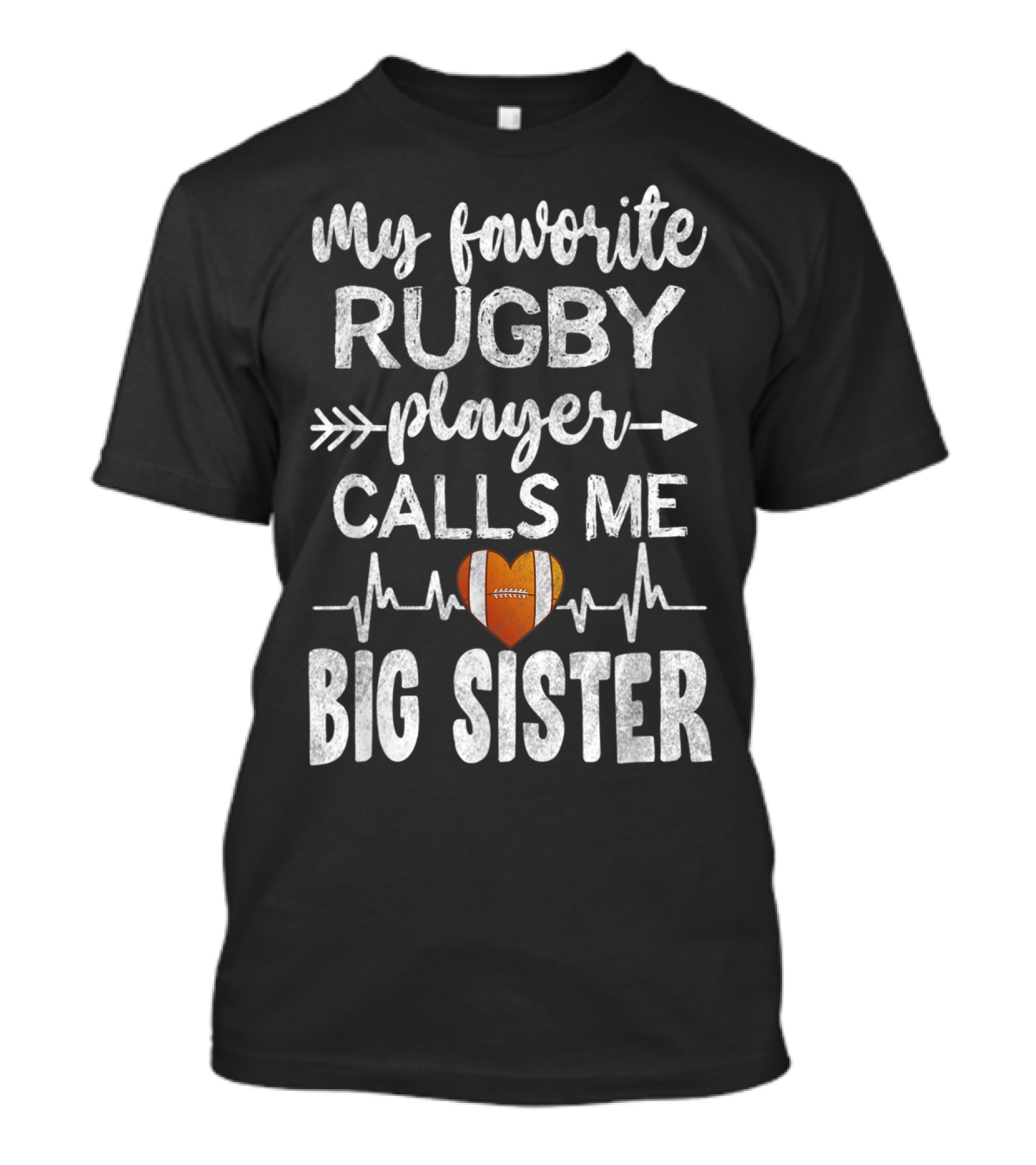 My Favorite Rugby Player Calls Me Big Sister Heartbeat Arrow T-Shirt